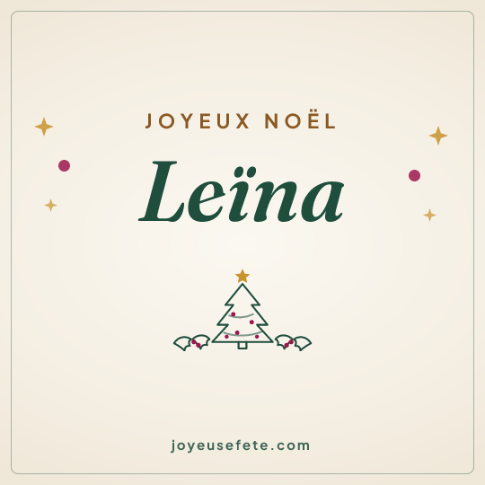 Image carrée « Joyeux Noël Leïna » pour WhatsApp