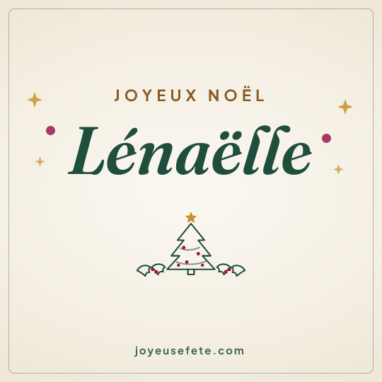 Image carrée « Joyeux Noël Lénaëlle » pour WhatsApp