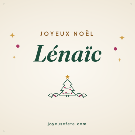 Image carrée « Joyeux Noël Lénaïc » pour WhatsApp