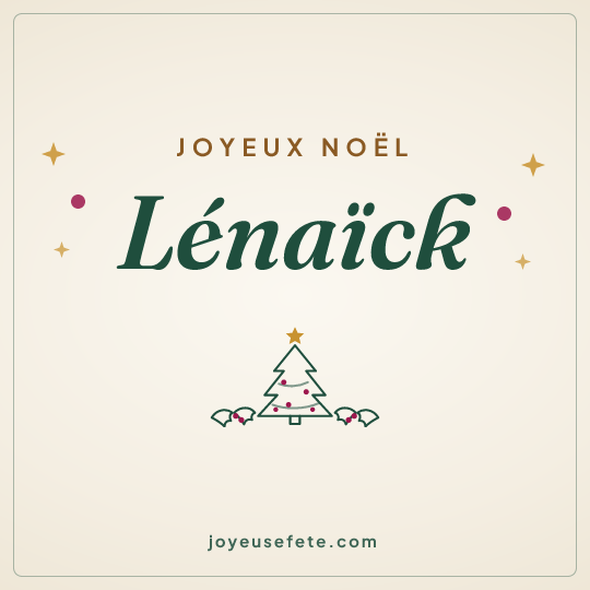 Image carrée « Joyeux Noël Lénaïck » pour WhatsApp