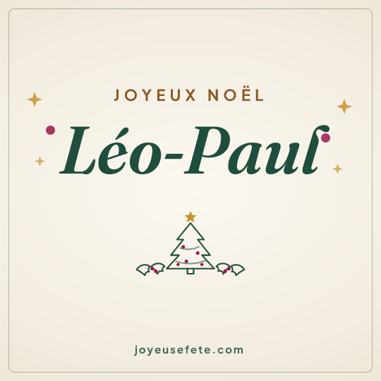 Image carrée « Joyeux Noël Léo-Paul » pour WhatsApp