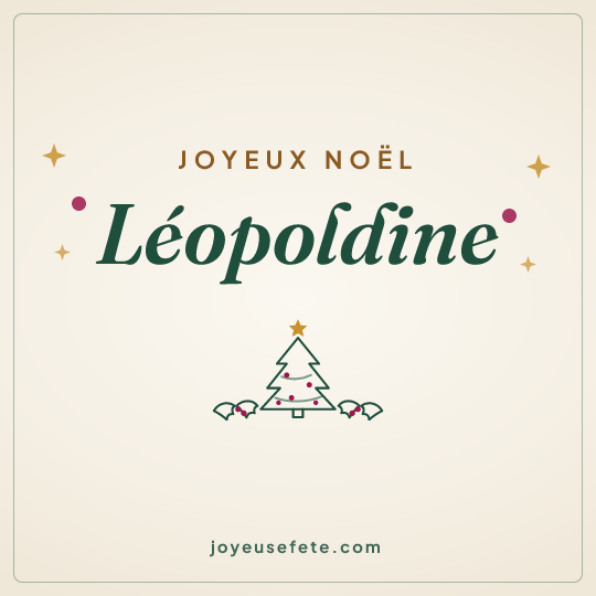 Image carrée « Joyeux Noël Léopoldine » pour WhatsApp