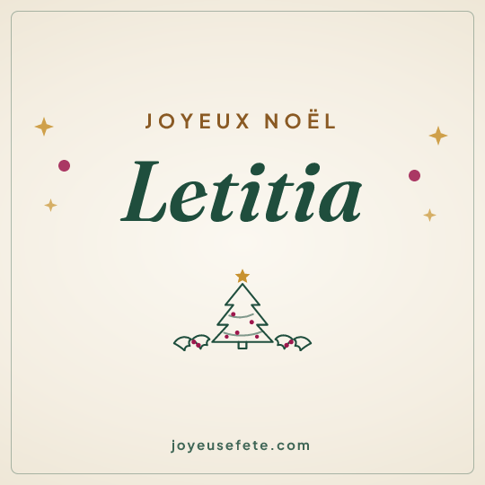 Image carrée « Joyeux Noël Letitia » pour WhatsApp