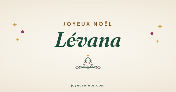 Image « Joyeux Noël Lévana » au format large