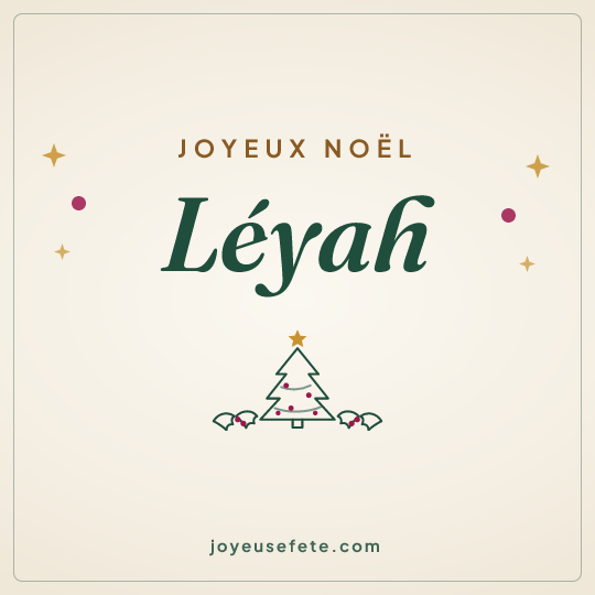Image carrée « Joyeux Noël Léyah » pour WhatsApp