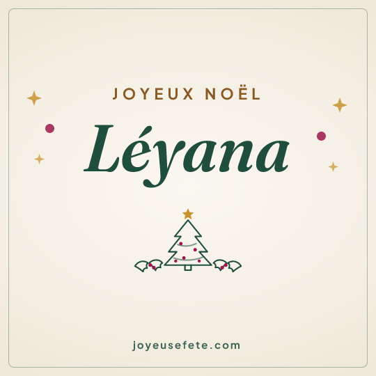 Image carrée « Joyeux Noël Léyana » pour WhatsApp
