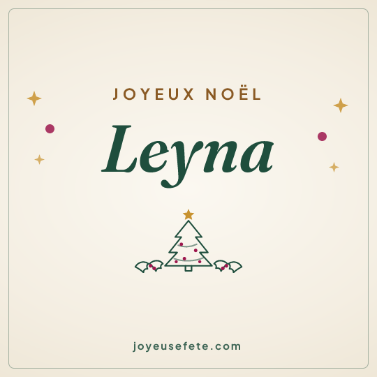 Image carrée « Joyeux Noël Leyna » pour WhatsApp