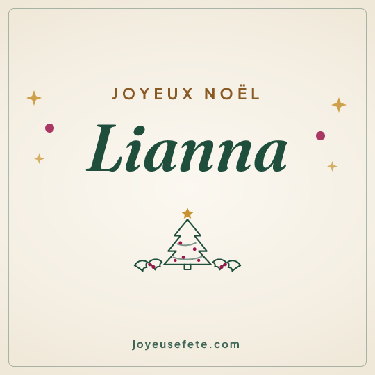 Image carrée « Joyeux Noël Lianna » pour WhatsApp