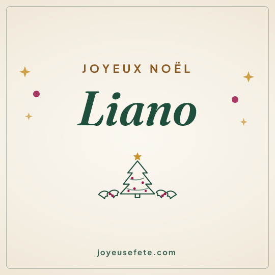 Image carrée « Joyeux Noël Liano » pour WhatsApp
