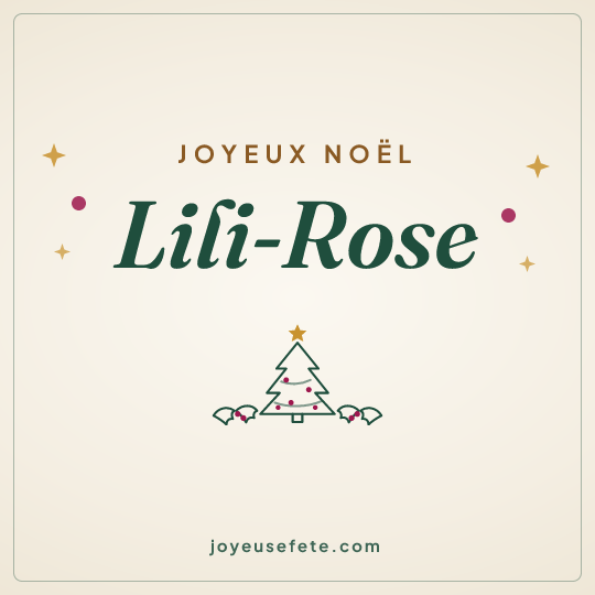 Image carrée « Joyeux Noël Lili-Rose » pour WhatsApp