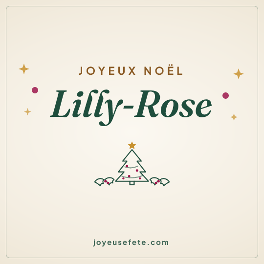 Image carrée « Joyeux Noël Lilly-Rose » pour WhatsApp