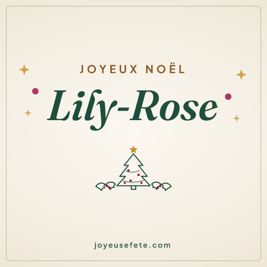 Image carrée « Joyeux Noël Lily-Rose » pour WhatsApp