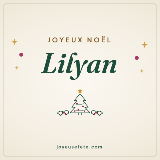 Image carrée « Joyeux Noël Lilyan » pour WhatsApp