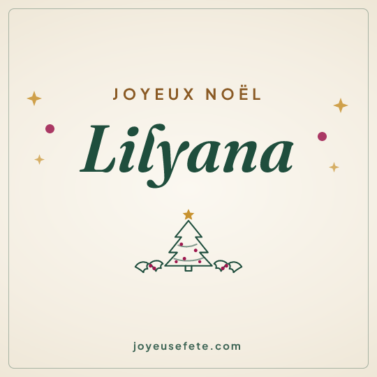 Image carrée « Joyeux Noël Lilyana » pour WhatsApp