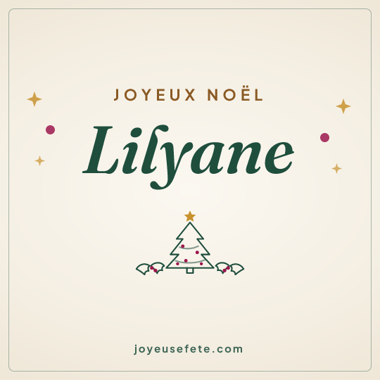 Image carrée « Joyeux Noël Lilyane » pour WhatsApp