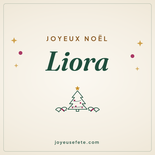 Image carrée « Joyeux Noël Liora » pour WhatsApp