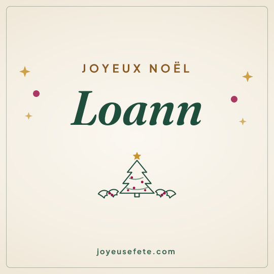 Image carrée « Joyeux Noël Loann » pour WhatsApp
