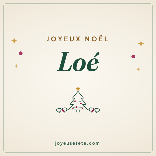 Image carrée « Joyeux Noël Loé » pour WhatsApp