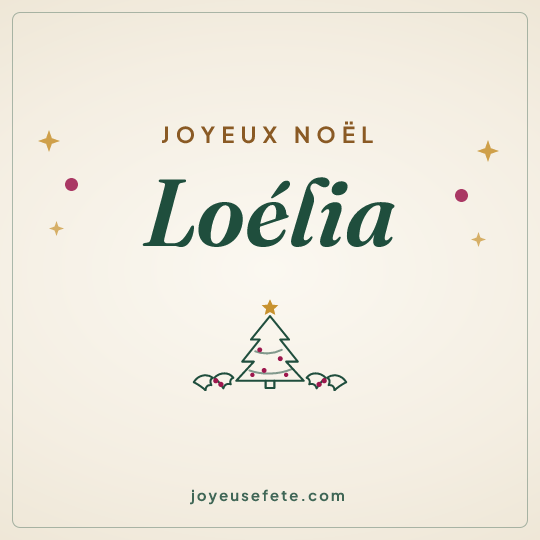 Image carrée « Joyeux Noël Loélia » pour WhatsApp