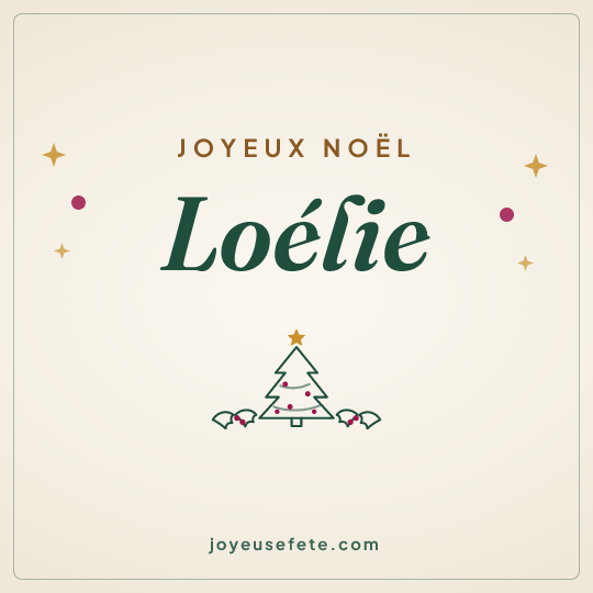 Image carrée « Joyeux Noël Loélie » pour WhatsApp