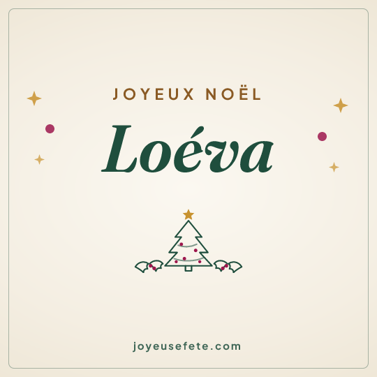 Image carrée « Joyeux Noël Loéva » pour WhatsApp