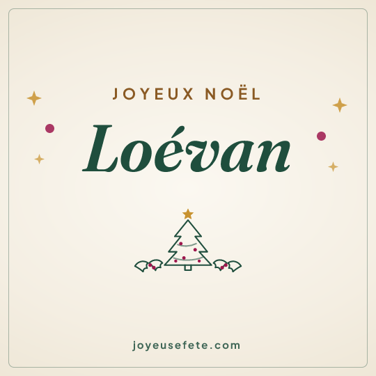 Image carrée « Joyeux Noël Loévan » pour WhatsApp