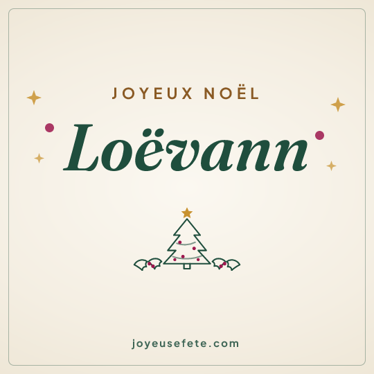 Image carrée « Joyeux Noël Loëvann » pour WhatsApp