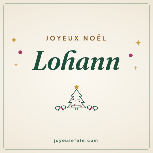 Image carrée « Joyeux Noël Lohann » pour WhatsApp