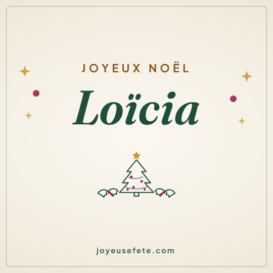 Image carrée « Joyeux Noël Loïcia » pour WhatsApp