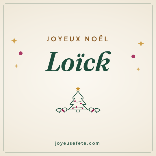 Image carrée « Joyeux Noël Loïck » pour WhatsApp