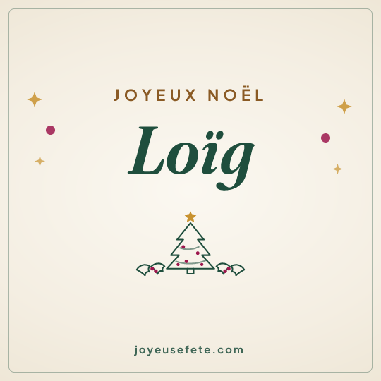Image carrée « Joyeux Noël Loïg » pour WhatsApp