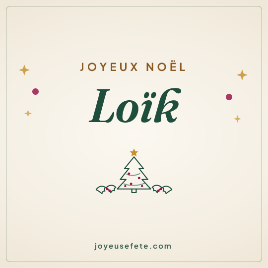 Image carrée « Joyeux Noël Loïk » pour WhatsApp