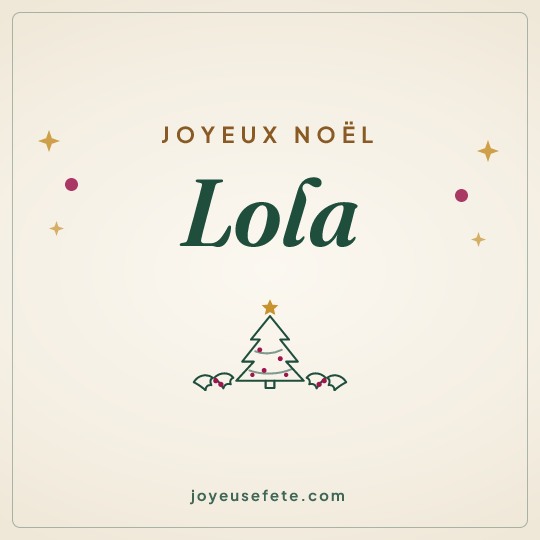 Image carrée « Joyeux Noël Lola » pour WhatsApp