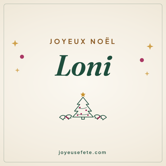 Image carrée « Joyeux Noël Loni » pour WhatsApp