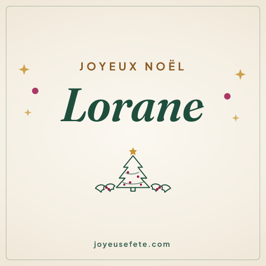 Image carrée « Joyeux Noël Lorane » pour WhatsApp