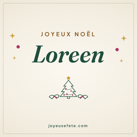 Image carrée « Joyeux Noël Loreen » pour WhatsApp