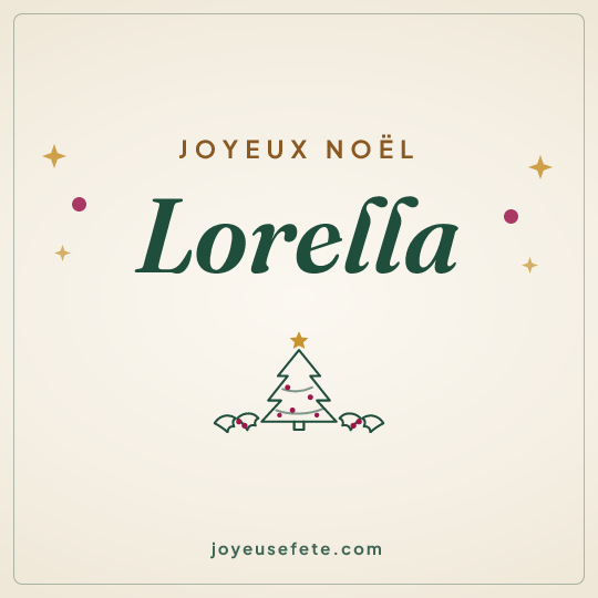 Image carrée « Joyeux Noël Lorella » pour WhatsApp
