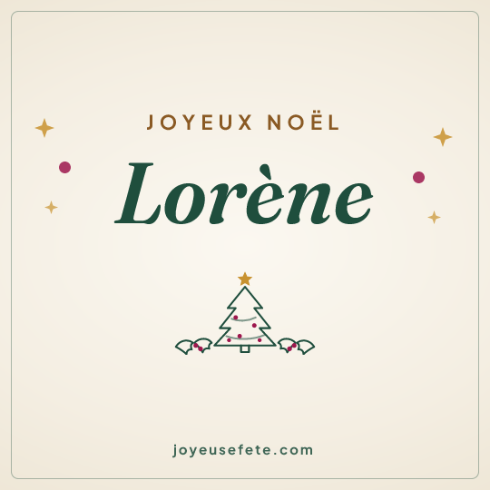 Image carrée « Joyeux Noël Lorène » pour WhatsApp
