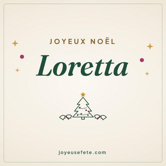 Image carrée « Joyeux Noël Loretta » pour WhatsApp