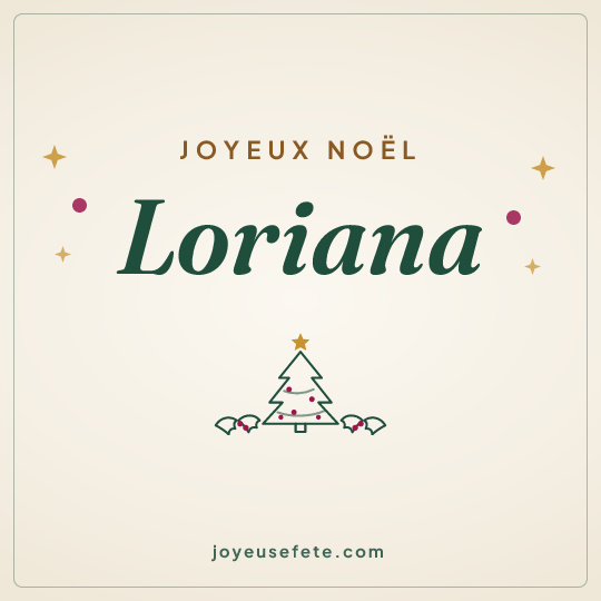 Image carrée « Joyeux Noël Loriana » pour WhatsApp