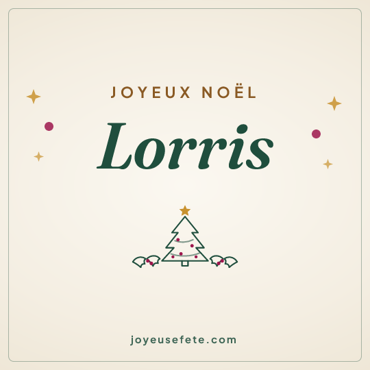 Image carrée « Joyeux Noël Lorris » pour WhatsApp