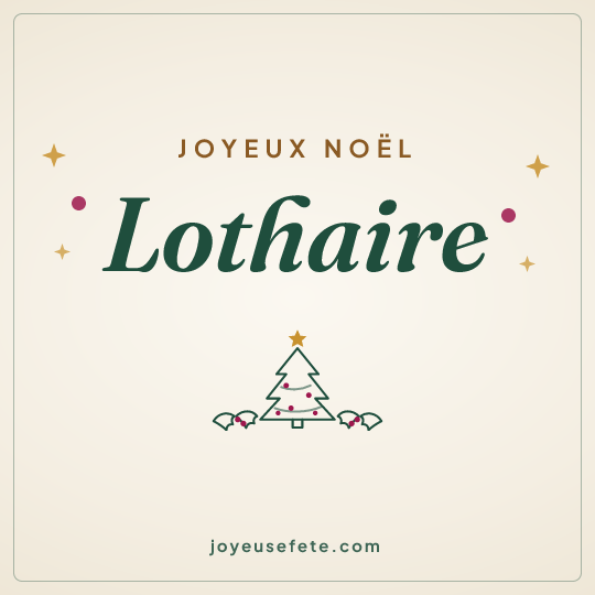 Image carrée « Joyeux Noël Lothaire » pour WhatsApp