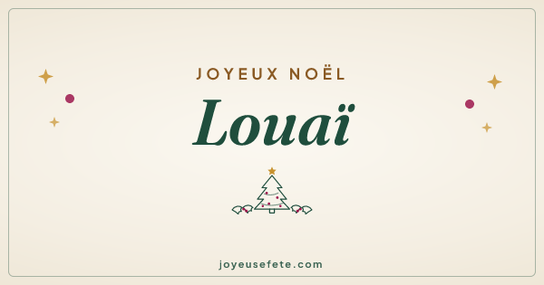 Image « Joyeux Noël Louaï » au format large