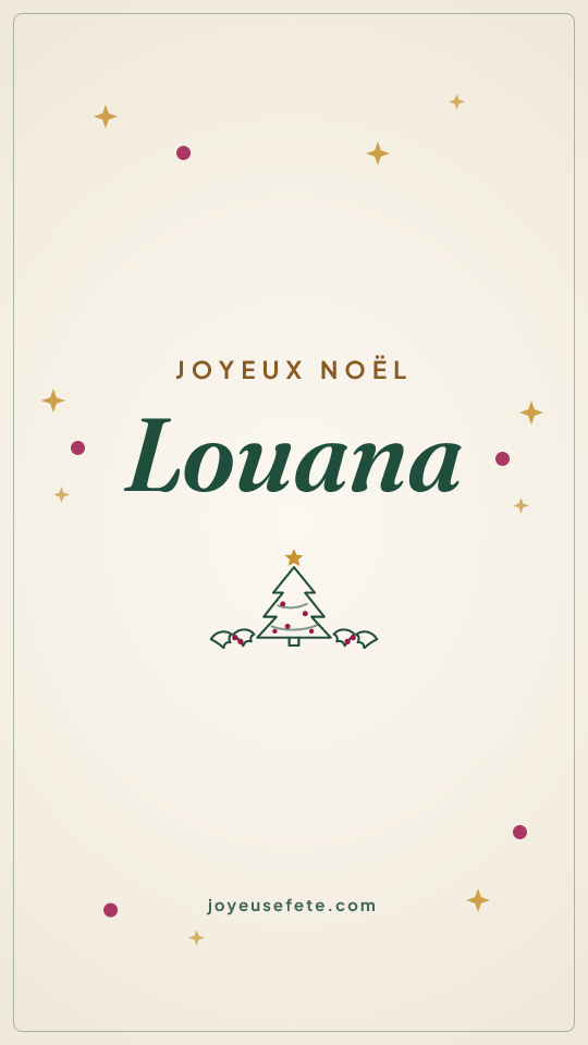 Image « Joyeux Noël Louana » au format story
