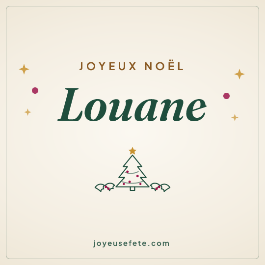 Image carrée « Joyeux Noël Louane » pour WhatsApp