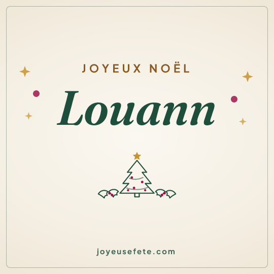 Image carrée « Joyeux Noël Louann » pour WhatsApp