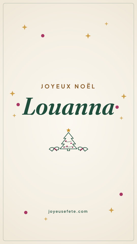 Image « Joyeux Noël Louanna » au format story