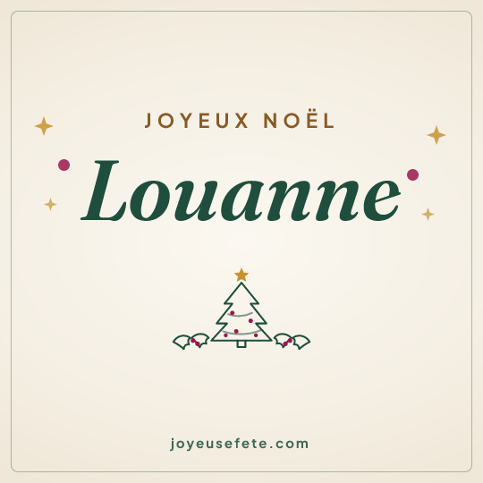 Image carrée « Joyeux Noël Louanne » pour WhatsApp