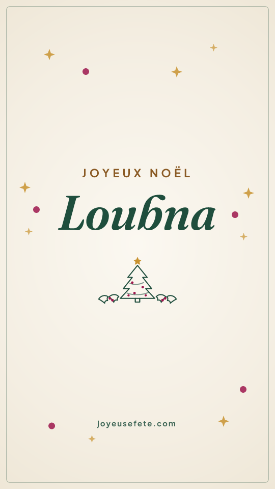 Image « Joyeux Noël Loubna » au format story