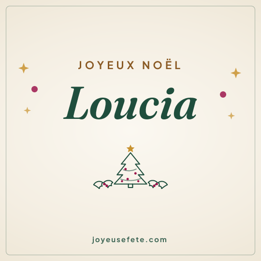 Image carrée « Joyeux Noël Loucia » pour WhatsApp